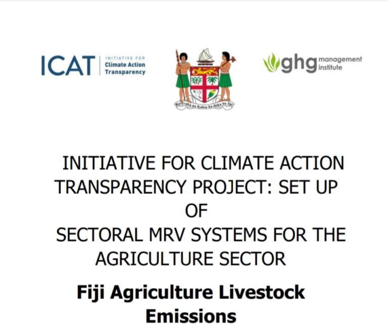 The Initiative for Climate Action Transparency (ICAT) Project to Set up Sectoral MRV System for the Agriculture Sector, Fiji