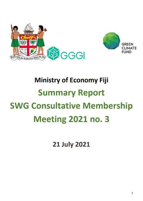 Summary Report SWG Consultative Membership Meeting 2021 no. 3: 21 July 2021 [Fiji National Designated Authority (NDA) Sector Working Group]