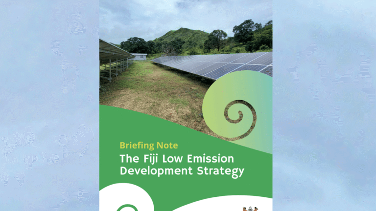 The Fiji Low Emission Development Strategy: Briefing note [LEDS]