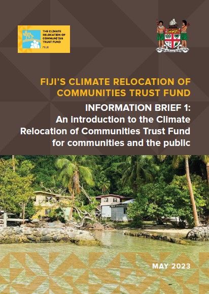 Information Brief 1: An introduction to the Climate Relocation of Communities Trust Fund for Communities and the Public