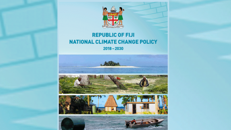 Republic of Fiji National Climate Change Policy 2018 &ndash; 2030