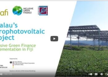 The Ovalau Agrophotovoltaic Project, Part 2 &ndash; Inclusive Green Finance Implementation in Fiji