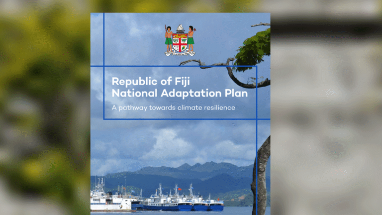 Republic of Fiji National Adaptation Plan: A pathway towards climate resilience